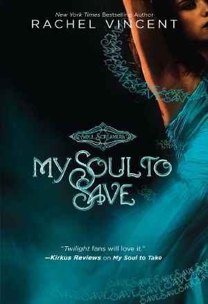 [Soul Screamers 02] • My Soul to Save